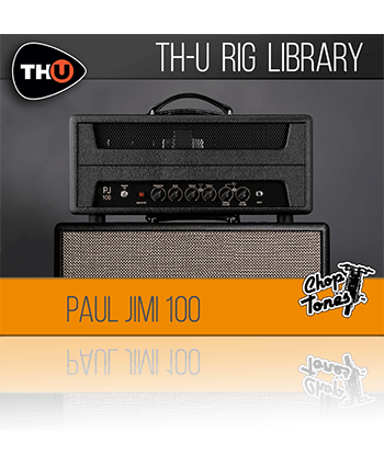 Choptones Paul Jimi100 | Overloud